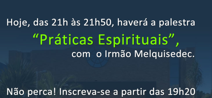 Palestra – Práticas Espirituais